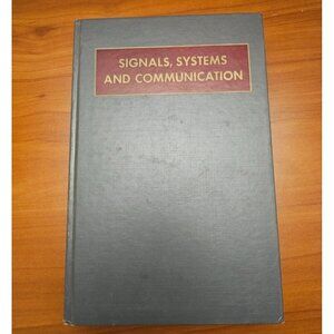Signals Systems And Communication Hardcover Book By John Wiley & Sons 1965 Editi